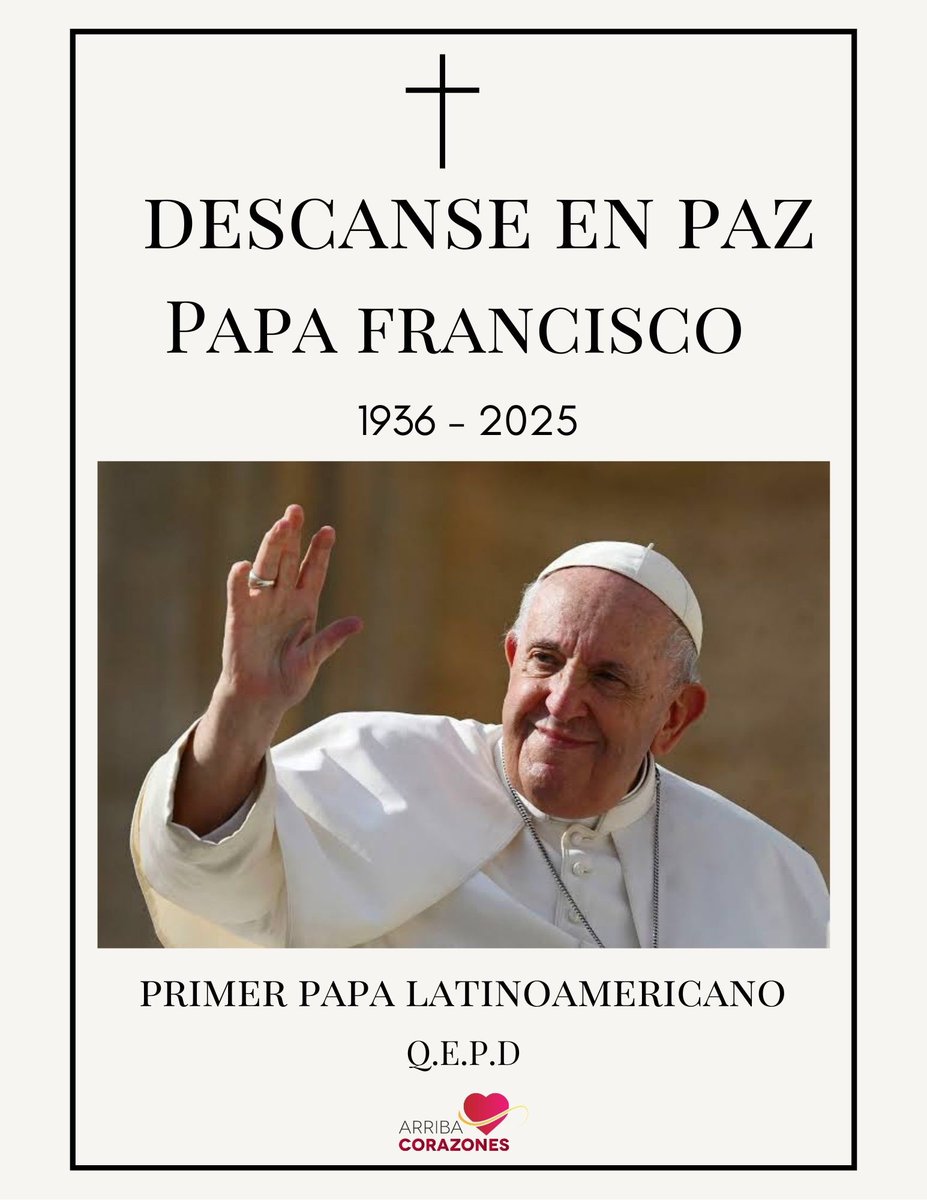 Hoy despedimos a un líder espiritual que marcó una era con su humildad, compasión y llamado constante a la paz, la justicia y el amor por los más necesitados.

Su luz y legado permanecerán vivos en el corazón de millones alrededor del mundo.
🙏 Que descanse en paz.
#PapaFrancisco