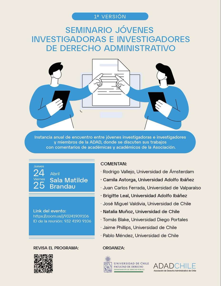 🔵 ¡Queda poco para el Seminario de Jóvenes Investigadoras e Investigadores de Derecho Administrativo!

📅 Jueves 24 y viernes 25 de abril
📍 Sala Matilde Brandau, <a href="/derechouchile/">Facultad de Derecho</a> 
🔗 Link del evento: zoom.us/j/93241909106
➡️ Programa: adad.cl/seminariojoven…