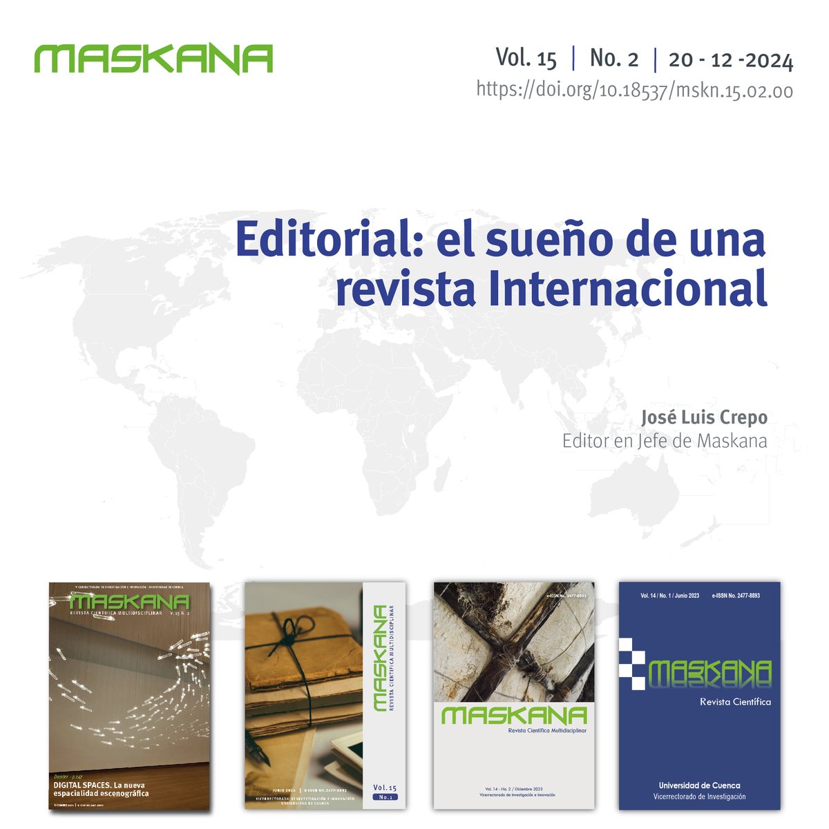Para iniciar la semana te recomendamos leer el último editorial de Maskana. Escrito por
<a href="/JuandeArfe/">José Luis Crespo F.</a>

Encuentra el contenido completo en: doi.org/10.18537/mskn.……

<a href="/Investiga_UDC/">Vicerrectorado de Investigación</a> <a href="/udecuenca/">UCuenca</a>

#Maskana #Scopus