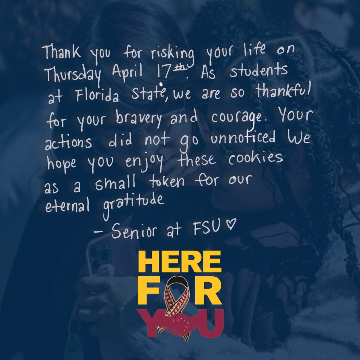 TallyPD's tweet photo. Over the weekend, a senior at FSU dropped off cookies with a heartfelt note. A note that reminded us why we do what we do. 

To the FSU community: Our hearts and prayers remain with you. We’re HERE for you. We stand with you. Always. https://t.co/u82AAZhfyz