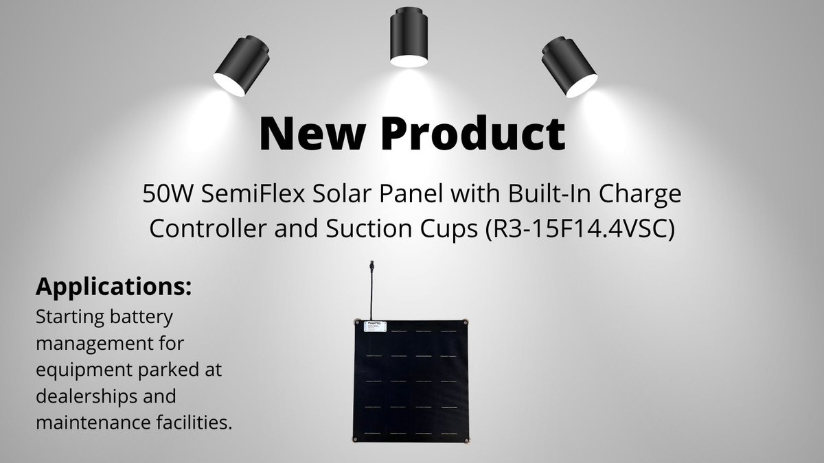 Introducing our 50W SemiFlex Solar Panel with Suction Cups! Perfect for managing starting batteries on parked equipment. With a built-in charge controller &amp; suction cups, it’s easy to install. Learn more: bit.ly/3S0pxcK #PowerFilmSolar #SolarPower #FleetManagement