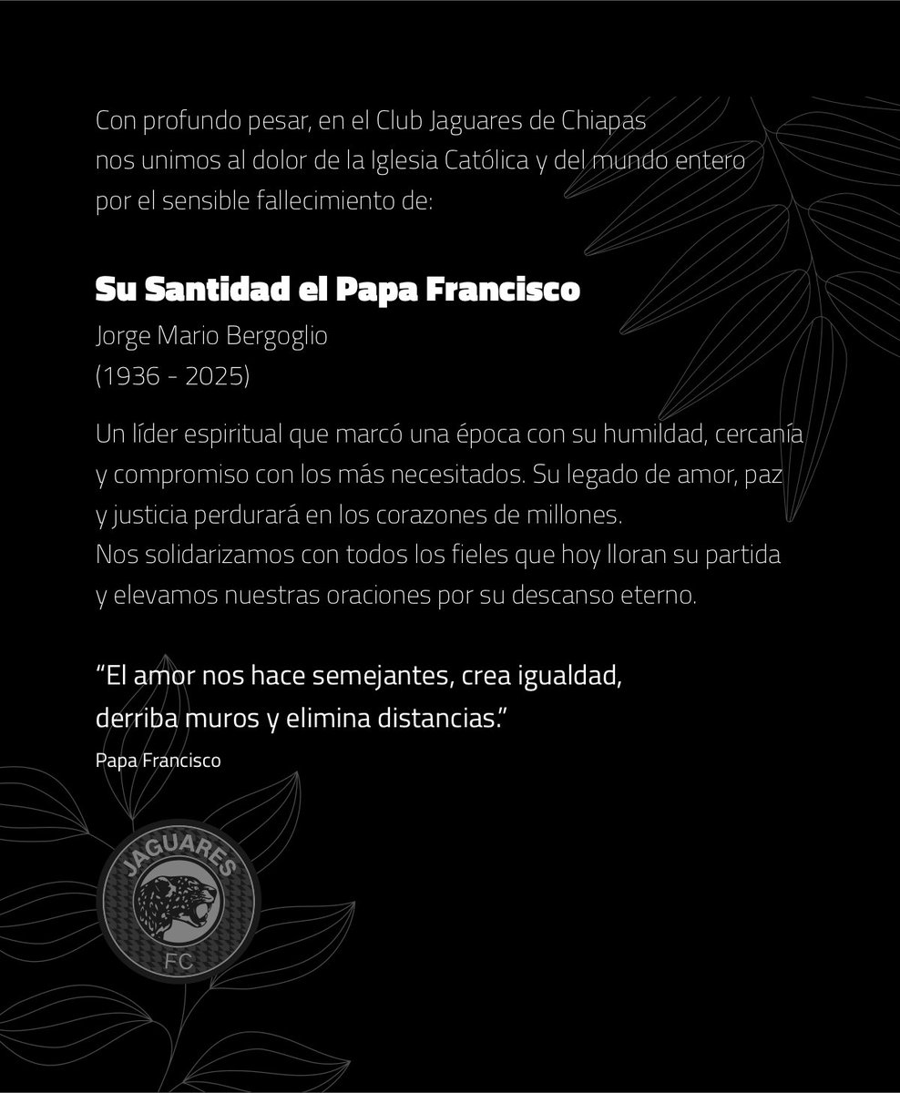 expresamos nuestras más sinceras condolencias ante la partida de un líder espiritual que marcó a millones con su humildad, empatía y mensaje de paz. Elevamos nuestras oraciones por su eterno descanso y por la Iglesia Católica en este momento de duelo.

Descanse en paz.