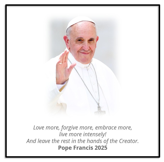 Grateful for the example shared by Pope Francis to us all. May he rest in peace.