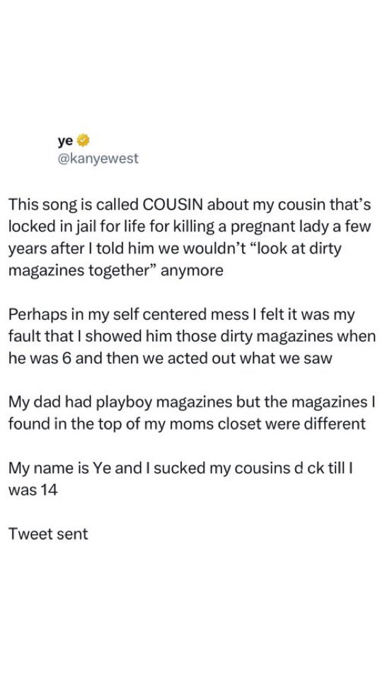 🔥🚨BREAKING: Kanye West just released what might be his most disturbing post of all time. The rap legend claims that he introduced his cousin to p*rn at the age of 6 and that same cousin went on to murder a pregnant woman a few years after Kanye told him they wouldn’t ’looks t