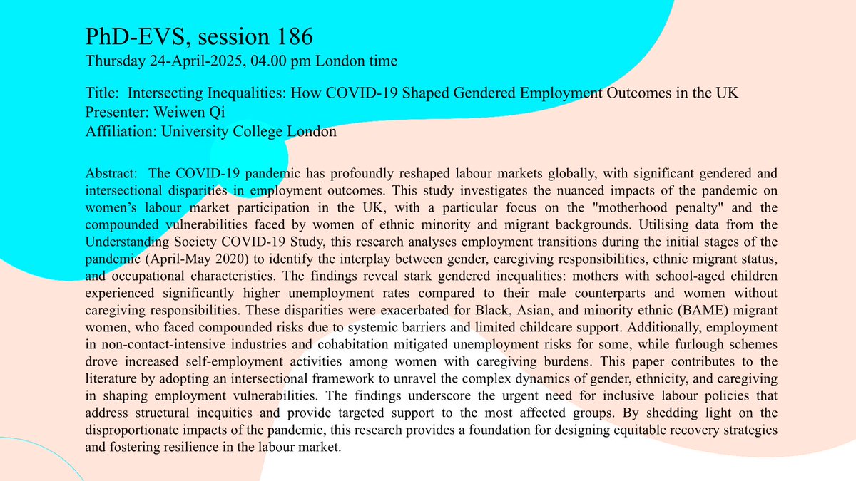 Join us this Thursday (24 April) as Weiwen Qi, from the University College London, presents her Paper: 📢"Intersecting Inequalities: How COVID-19 Shaped Gendered Employment Outcomes in the UK".

Register here: sites.google.com/view/phd-evs20………………    

#labormarket #inequality #UK