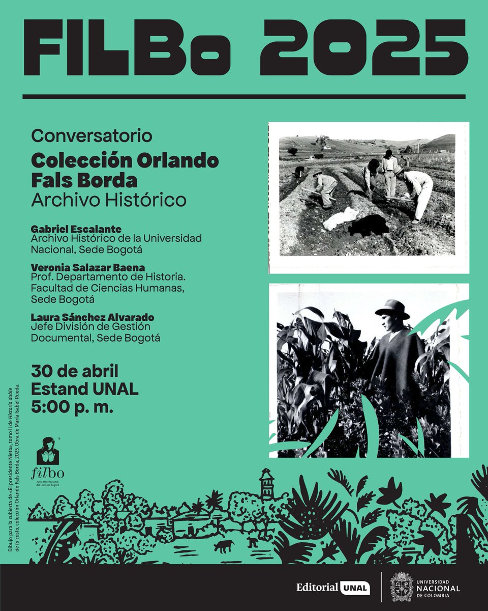 Patrimonio Documental UN (@patrimoniodocun) on Twitter photo Conoce sobre la colección Orlando Fals Borda, asistiendo al conversatorio que se dará en la <a href="/FILBogota/">FeriadelLibroBogotá</a> Conoce sobre la colección Orlando Fals Borda, asistiendo al conversatorio que se dará en la <a href="/FILBogota/">FeriadelLibroBogotá</a>