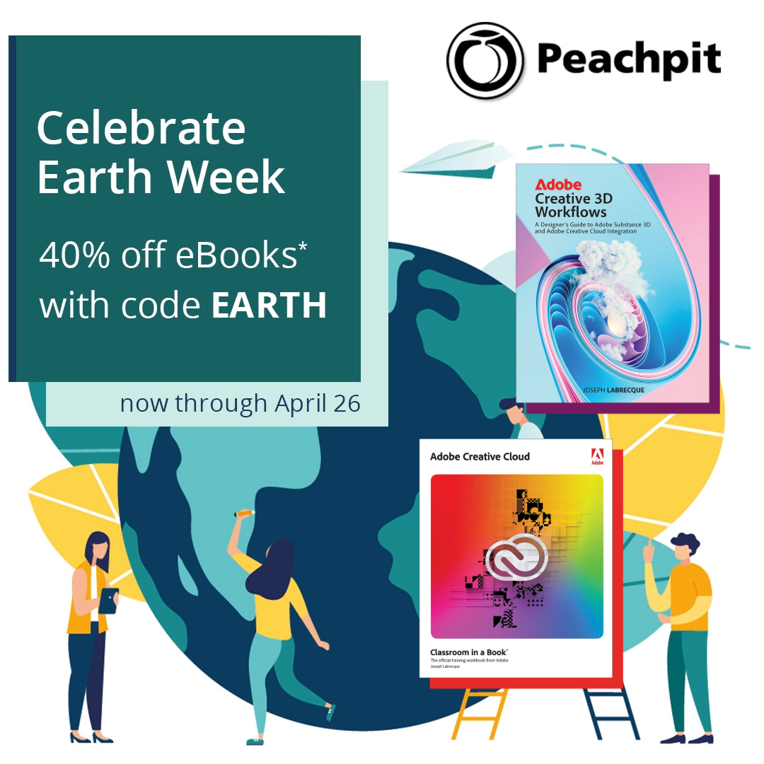 Get access to "Adobe Creative 3D Workflows" and "Adobe Creative Cloud Classroom in a Book" during the Peachpit Earth Week Sale from April 20 to April 26! Offering 40% off eBooks and 70% off video courses with the discount code EARTH.

peachpit.com

<a href="/Peachpit/">Peachpit</a>