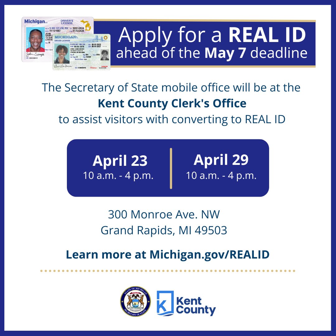 The Secretary of State mobile office will be at the Kent County Clerk's Office to assist visitors with converting to REAL ID from 10 a.m. to 4 p.m. on Wednesday, April 23 and Tuesday, April 29.
