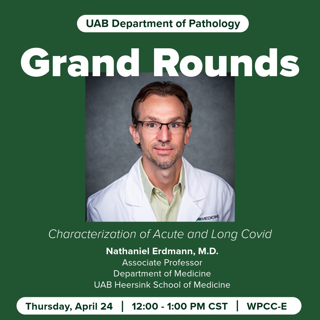 UAB Pathology (@uabpathology) on Twitter photo Join us Thursday, April 24 for UAB Pathology Grand Rounds ft. Nathaniel Erdmann, M.D, Associate Professor, <a href="/UABDeptMed/">UAB Department of Medicine</a>, for "Characterization of Acute and Long Covid." Register here: bit.ly/4cB2uPe Join us Thursday, April 24 for UAB Pathology Grand Rounds ft. Nathaniel Erdmann, M.D, Associate Professor, <a href="/UABDeptMed/">UAB Department of Medicine</a>, for "Characterization of Acute and Long Covid." Register here: bit.ly/4cB2uPe