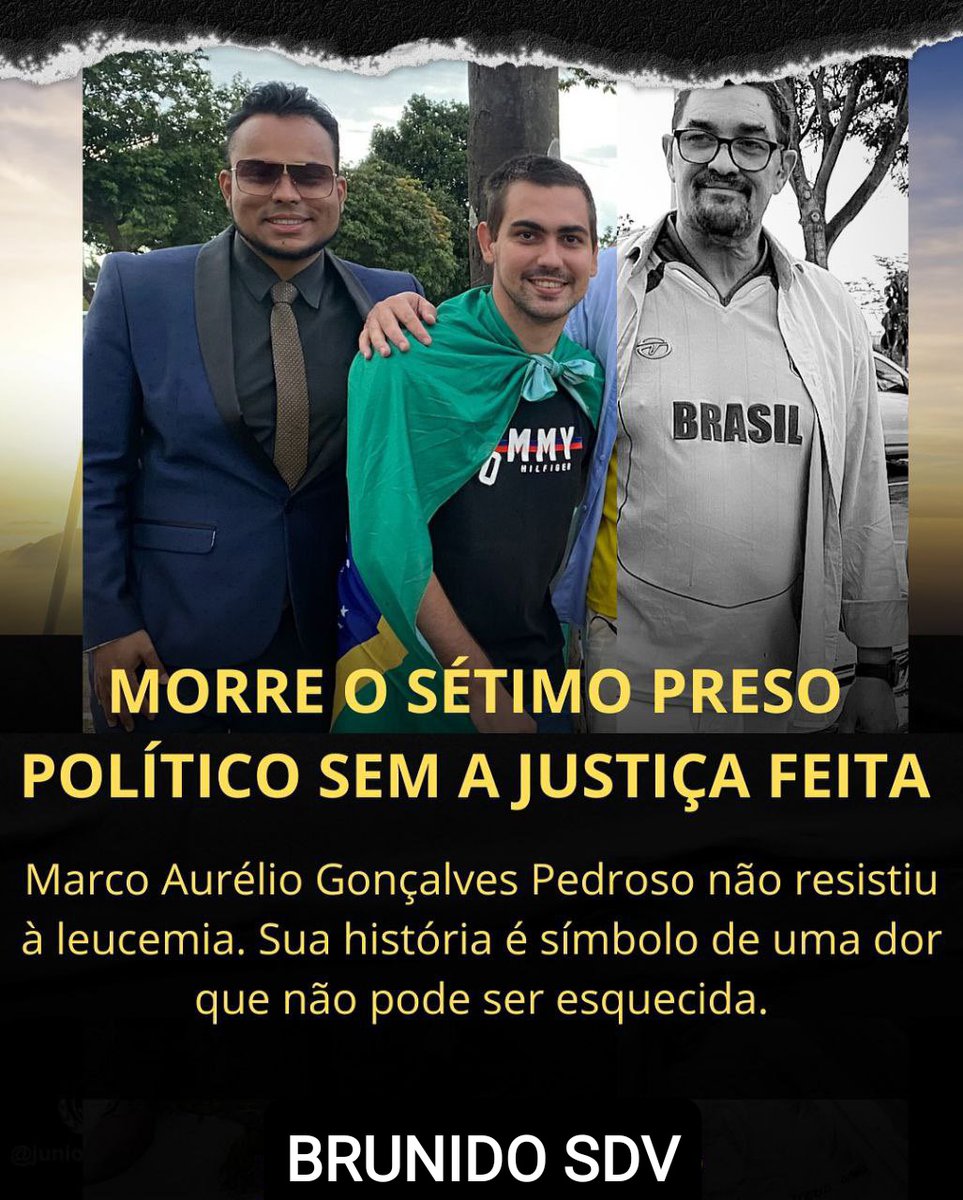 Irete de Souza (@iretesouza) on Twitter photo #BRUNIDOSDV 🇧🇷
➡️ MORRE SÉTIMO PRESO POLÍTICO SEM A JUSTIÇA FEITA. ACORDA BRASIL!🇧🇷
<a href="/IreteSouza/">Irete de Souza</a>
<a href="/LaFenix61/">La Fênix</a>
<a href="/Direita_83/">Mito Maníaca 👊🏻🇧🇷</a>
@nuu0204
<a href="/Fer_Dem83/">Fernanda Demétrio🇧🇷</a>
<a href="/WilliamJPatriot/">🇧🇷William Patriota.'.🇧🇷</a>
<a href="/Fernand80013911/">Fernanda</a>
<a href="/silveira50/">LENA BASSANI</a>
<a href="/LeilaLicio/">🇧🇷Leila Dias Licio🇧🇷</a>
<a href="/REJLYR/">`✵•.¸,✵°✵.。.✰ RÊ LYRIO B22 24,6 K ✰.。.✵°✵,¸.•✵´</a>
<a href="/denisegouveia3/">denise gouveia</a>
<a href="/ALSBW01/">❀ᬁ𝑨𝒏𝒂𑜞᭄ᬁ 𝑩𝒂𝒏𝒌𝒆𝒓 🪄</a>
<a href="/AlizRodri/">Aliz Zilá🇧🇷</a>
<a href="/SimplesmenteRe/">ReGina 🇧🇷✨</a> #BRUNIDOSDV 🇧🇷
➡️ MORRE SÉTIMO PRESO POLÍTICO SEM A JUSTIÇA FEITA. ACORDA BRASIL!🇧🇷
<a href="/IreteSouza/">Irete de Souza</a>
<a href="/LaFenix61/">La Fênix</a>
<a href="/Direita_83/">Mito Maníaca 👊🏻🇧🇷</a>
@nuu0204
<a href="/Fer_Dem83/">Fernanda Demétrio🇧🇷</a>
<a href="/WilliamJPatriot/">🇧🇷William Patriota.'.🇧🇷</a>
<a href="/Fernand80013911/">Fernanda</a>
<a href="/silveira50/">LENA BASSANI</a>
<a href="/LeilaLicio/">🇧🇷Leila Dias Licio🇧🇷</a>
<a href="/REJLYR/">`✵•.¸,✵°✵.。.✰ RÊ LYRIO B22 24,6 K ✰.。.✵°✵,¸.•✵´</a>
<a href="/denisegouveia3/">denise gouveia</a>
<a href="/ALSBW01/">❀ᬁ𝑨𝒏𝒂𑜞᭄ᬁ 𝑩𝒂𝒏𝒌𝒆𝒓 🪄</a>
<a href="/AlizRodri/">Aliz Zilá🇧🇷</a>
<a href="/SimplesmenteRe/">ReGina 🇧🇷✨</a>