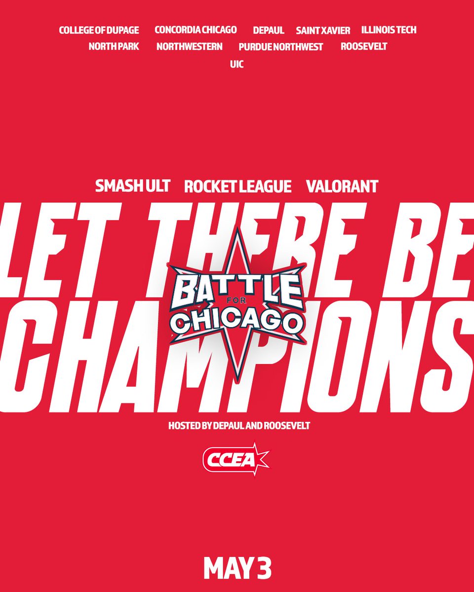 Chicago Collegiate Esports Association (@ccea_gg) on Twitter photo 🚨Introducing... Battle For Chicagoland!🚨
The inaugural BFC RL, SSBU, and VAL LAN tournament will be held on Saturday, May 3rd in the Loop!
<a href="/DupageEsports/">College of DuPage Esports</a>
<a href="/CucEsports/">CUC Cougars Esports</a>
<a href="/DePaulEsports/">DePaul Esports</a>
<a href="/SXU_Esports/">Saint Xavier Esports</a>
<a href="/iitesports/">Illinois Tech Esports</a>
<a href="/NPUEsports/">North Park Vikings Esports</a>
<a href="/NUEsports/">Northwestern Esports</a>
<a href="/PNW_Esports/">Purdue Northwest Esports</a>
<a href="/RULakersgg/">Roosevelt Lakers Esports 🌊</a>
<a href="/cgcuic/">UIC Competitive Gaming Club</a> 🚨Introducing... Battle For Chicagoland!🚨
The inaugural BFC RL, SSBU, and VAL LAN tournament will be held on Saturday, May 3rd in the Loop!
<a href="/DupageEsports/">College of DuPage Esports</a>
<a href="/CucEsports/">CUC Cougars Esports</a>
<a href="/DePaulEsports/">DePaul Esports</a>
<a href="/SXU_Esports/">Saint Xavier Esports</a>
<a href="/iitesports/">Illinois Tech Esports</a>
<a href="/NPUEsports/">North Park Vikings Esports</a>
<a href="/NUEsports/">Northwestern Esports</a>
<a href="/PNW_Esports/">Purdue Northwest Esports</a>
<a href="/RULakersgg/">Roosevelt Lakers Esports 🌊</a>
<a href="/cgcuic/">UIC Competitive Gaming Club</a>