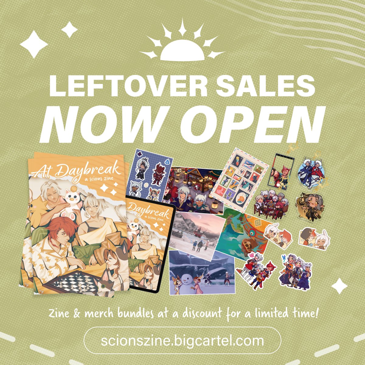 ✨ LEFTOVER SALES OPEN! ✨

Missed your chance during preorders? At Daybreak: a Scions Zine is returning for one last pull... Our leftover sales are now LIVE until May 3rd. Don't wait, bundles and merch items are limited!