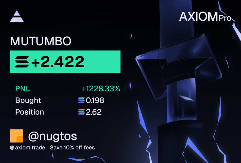 12x bag on MUTUMBO 💵

$SOL

#memecoins #solana #axiom #crypto #pumpfun #mutumbo