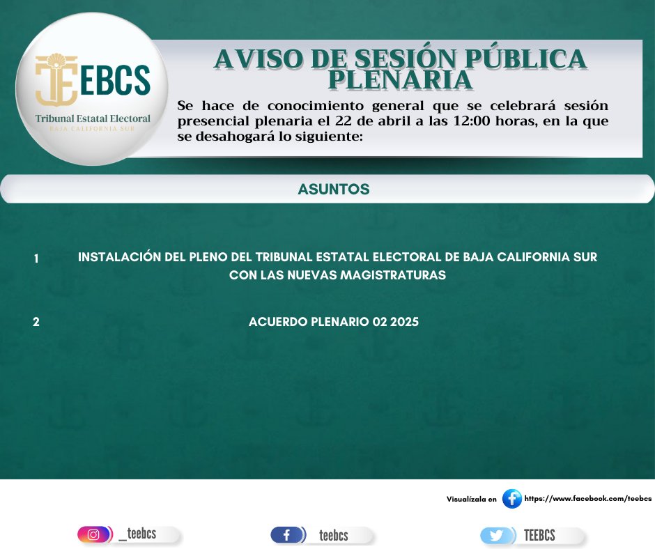 #MuyImportanTEEBCS 🔈

🟢 Aviso de Sesión Pública Plenaria
🗓  22 de abril de 2025
⏰ 12:00 horas
💻 Presencial y a través de Facebook live