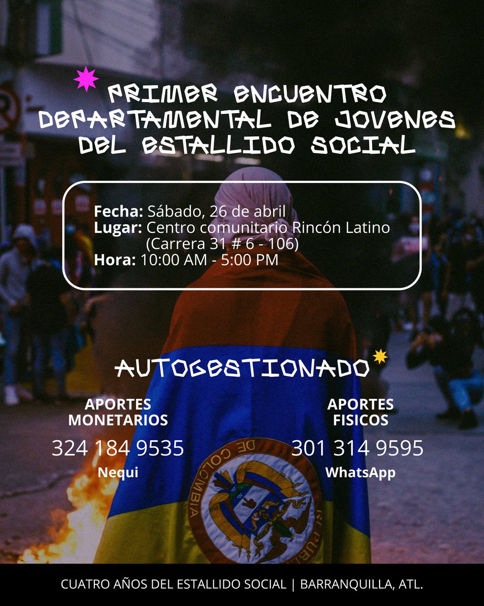 📢 Convocamos a las juventudes del Atlántico a reunirnos alrededor de la memoria, la verdad, la libertad y las convicciones aún latentes que también nos movilizaron durante el estallido social, al 1er Encuentro Dptal a desarrollarse el próximo 26 de abril en Rincón Latino. ✊🏽❤️‍🔥