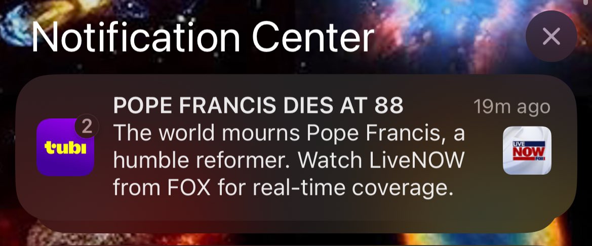 There’s at least one person in the world who found out the Pope died via Tubi push notification.