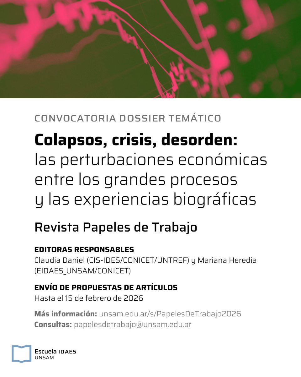📣 ¡Nueva convocatoria abierta!

DOSSIER “COLAPSOS, CRISIS, DESORDEN: LAS PERTURBACIONES ECONÓMICAS ENTRE LOS GRANDES PROCESOS Y LAS EXPERIENCIAS BIOGRÁFICAS” ✍

Coordinan Claudia Daniel y Mariana Heredia.

🗓️ Hasta el 15/02/2026.

👉 Más info goo.su/jrA6Tj 🔗