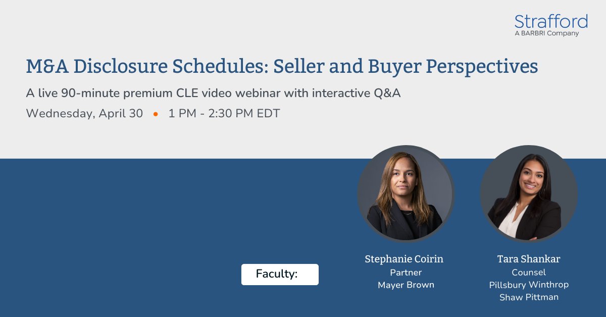 Join us for the M&amp;A Disclosure Schedules: Seller and Buyer Perspectives webinar with speakers Stephanie Coirin from Mayer_Brown and Tara Shankar from <a href="/pillsburylaw/">PillsburyLaw</a>.

📅Wednesday, April 30, 2025
🕐1:00pm-2:30pm EDT

Register here:
pulse.ly/rolfxzpdij