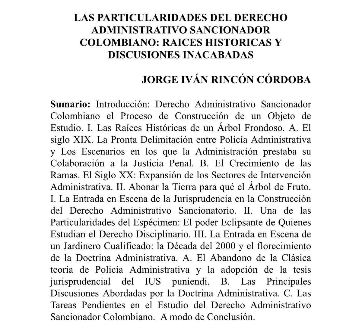 #semanadesancionatorio Acabo de enviar al anuario de derecho administrativo sancionador mi contribución sobre la evolución de la materia en Colombia. Les dejo como adelanto el índice o sumario