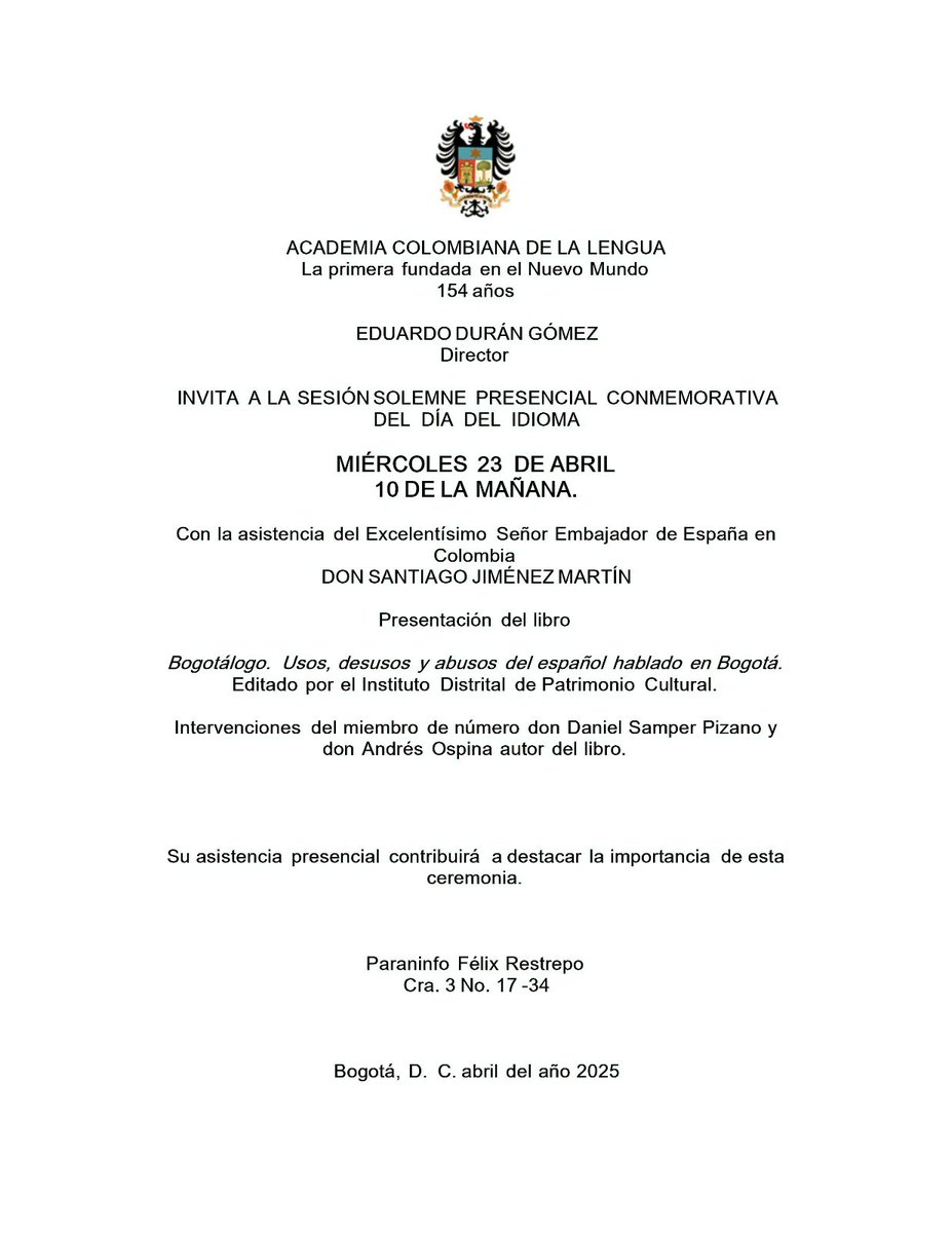 Colmac_Col's tweet image. Día del Idioma en la @ACLengua. Presentación del libro &quot;Bogotálogo&quot; con su autor Andrés Ospina @elGrafomano y Daniel Samper Pizano @DanielSamperPi. Con la asistencia en el #DiadelIdioma del señor Embajador de España en Colombia, Santiago Jiménez Martín @EmbajadaEspCol.