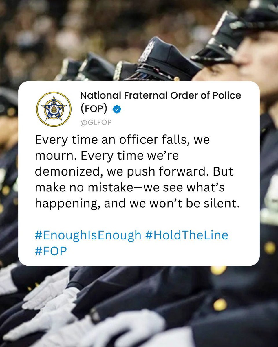 Every time an officer falls, we mourn. Every time we’re demonized, we push forward. But make no mistake—we see what’s happening, and we won’t be silent. #HoldTheLine #FOP