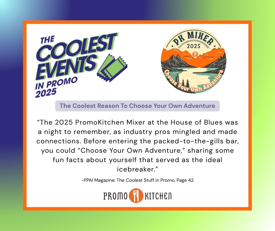 Did you see we made PPAI's list for the Coolest Events in Promo? 😎

You can check out our write-up on the PromoKitchen Mixer here:
ppai.org/media-hub/the-…