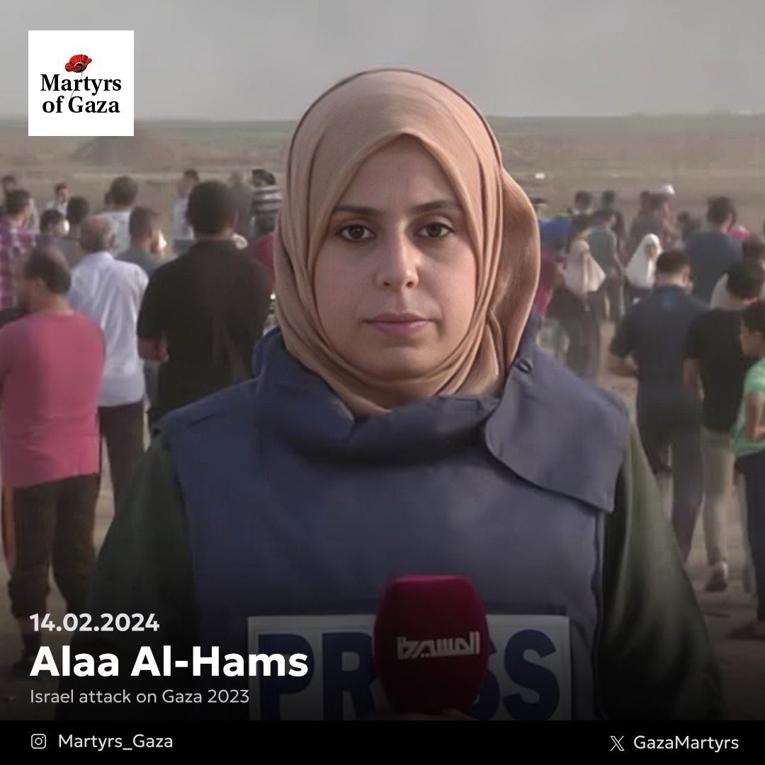 “Reporting the truth was my great mission, and that was the reason israel relentlessly murdered me along with more than 100 journalists.” 

I am Alaa Al-Hams, a journalist from Gaza. 

I was a devoted sister and selfless friend, the companion who turned pain into solace and