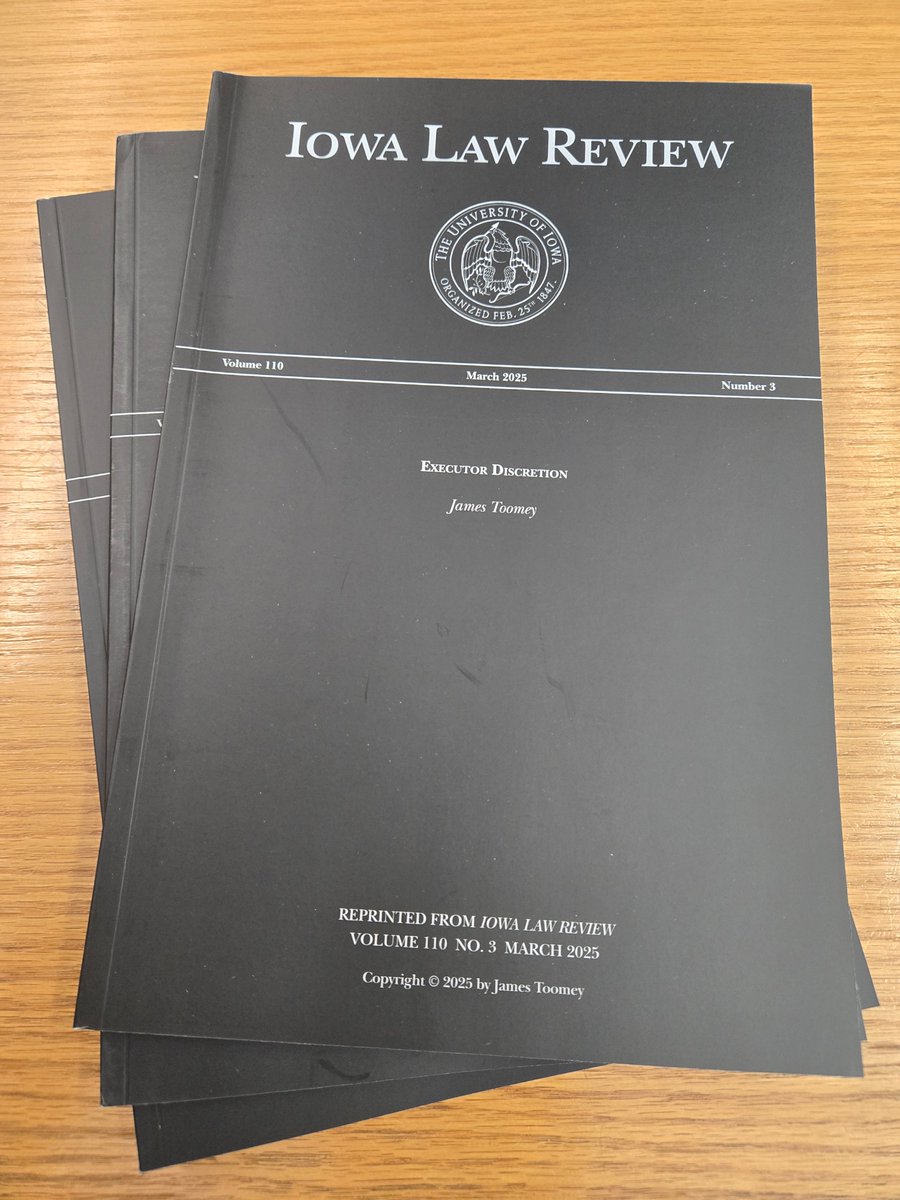In print! Check out the published version of "Executor Discretion," with the <a href="/IowaLawReview/">Iowa Law Review</a>,  here:

ilr.law.uiowa.edu/volume-110-iss…