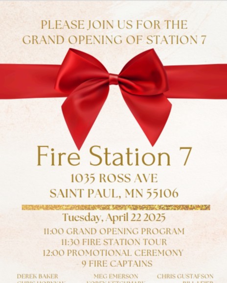 🚒Join us for the grand opening of the newly built Saint Paul Fire Station #7. Promotional ceremony for 9 newly promoted fire captains to follow.
