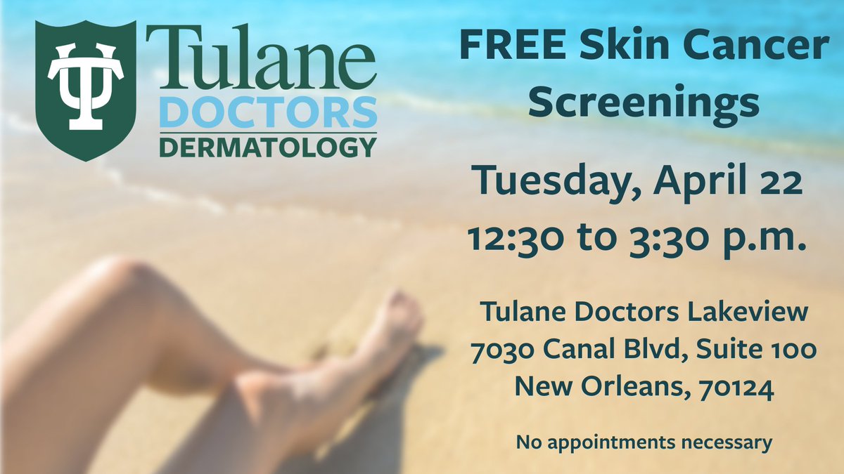 Tulane Dermatology is hosting a Skin Cancer Detection Day on Tuesday, April 22, from 12:30 to 3:30 pm. The free skin cancer screenings will be offered at the Tulane Doctors clinic at 7030 Canal Blvd. No appointment is necessary to get a free screening.