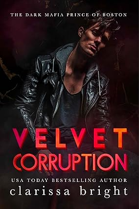 #NewRelease Velvet Corruption by #AuthorClarissaBright release date April 1st/2025