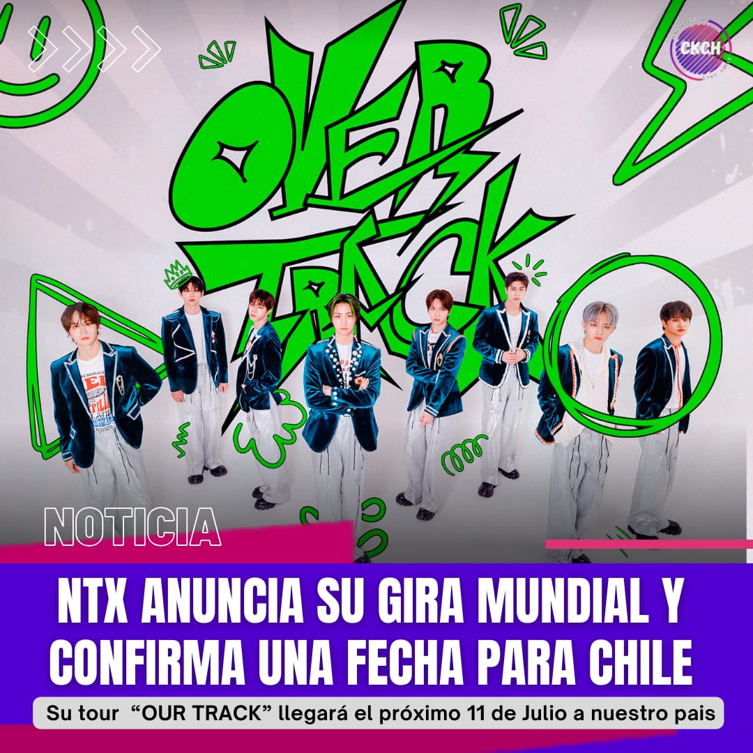 ckch_cl's tweet photo. NTX [ @NTX_OFFICIAL_ ] llega a Chile🇨🇱 con su tour  “OUR TRACK” el viernes 11 de julio del 2025.

Vive la experiencia en vivo de una de las bandas emergentes más prometedoras del kpop

Produce https://t.co/njC8sYfWPK https://t.co/caUwNvDWkD