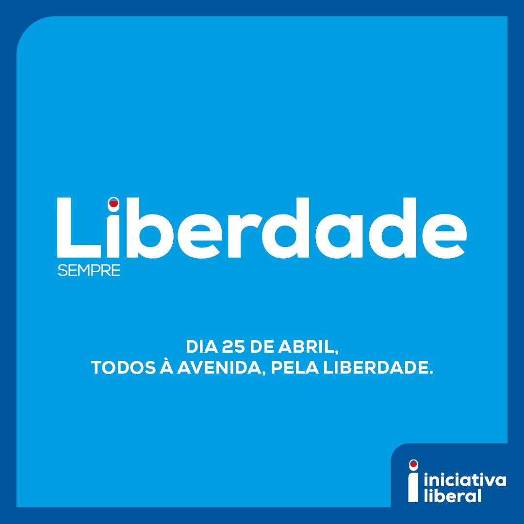 🔴🔵 Dia 25 de Abril, Todos à Avenida, pela Liberdade

A Iniciativa Liberal sempre combateu os que se acham donos da rua e disputou no terreno, fisicamente, o seu direito de celebrar e reforçar a luta pela Liberdade.

É um caminho feito ao longo dos últimos anos de abertura