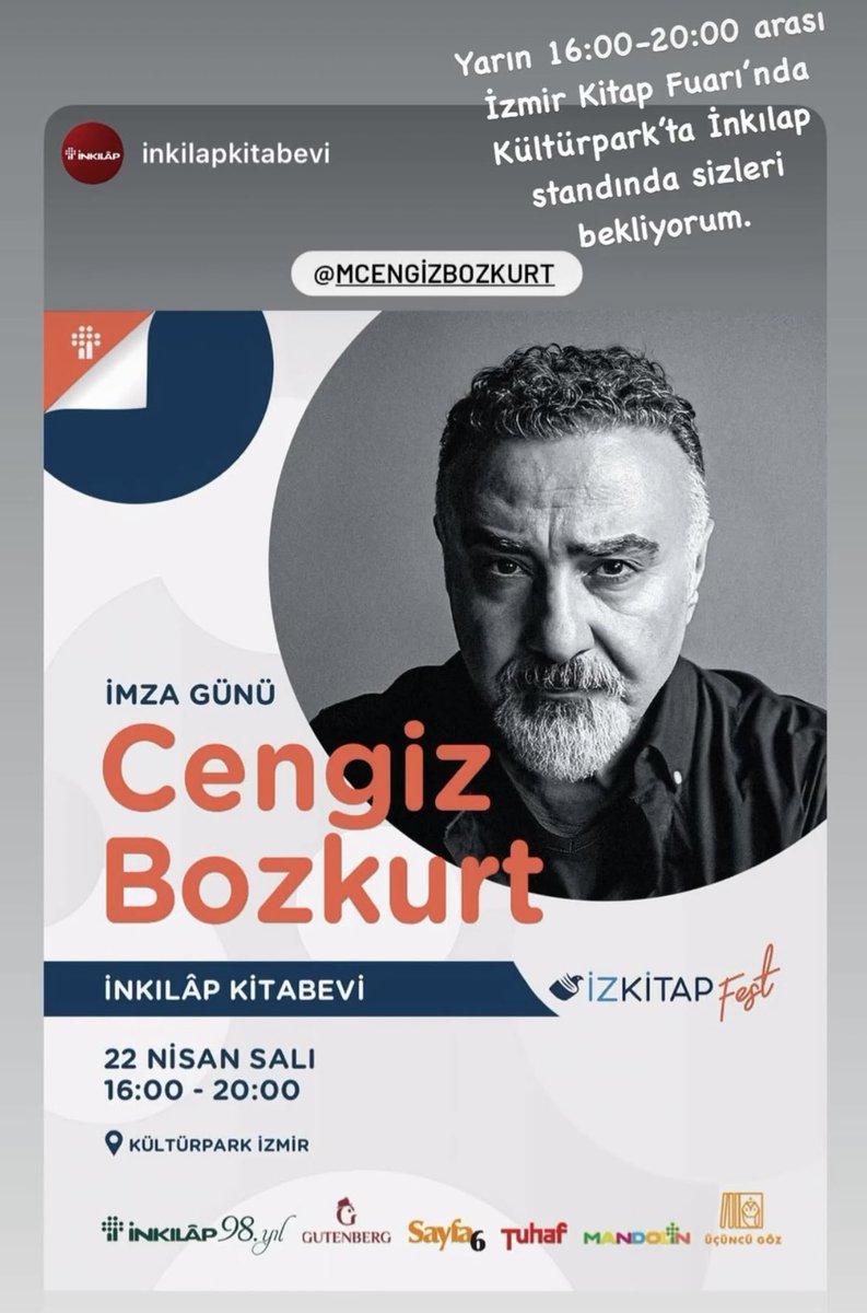 Yarın İzmir Kitap Fuarı’nda, Kültürpark’ta İnkılap standında İzmirli dostları 16:00-20:00 arasında bekliyorum.