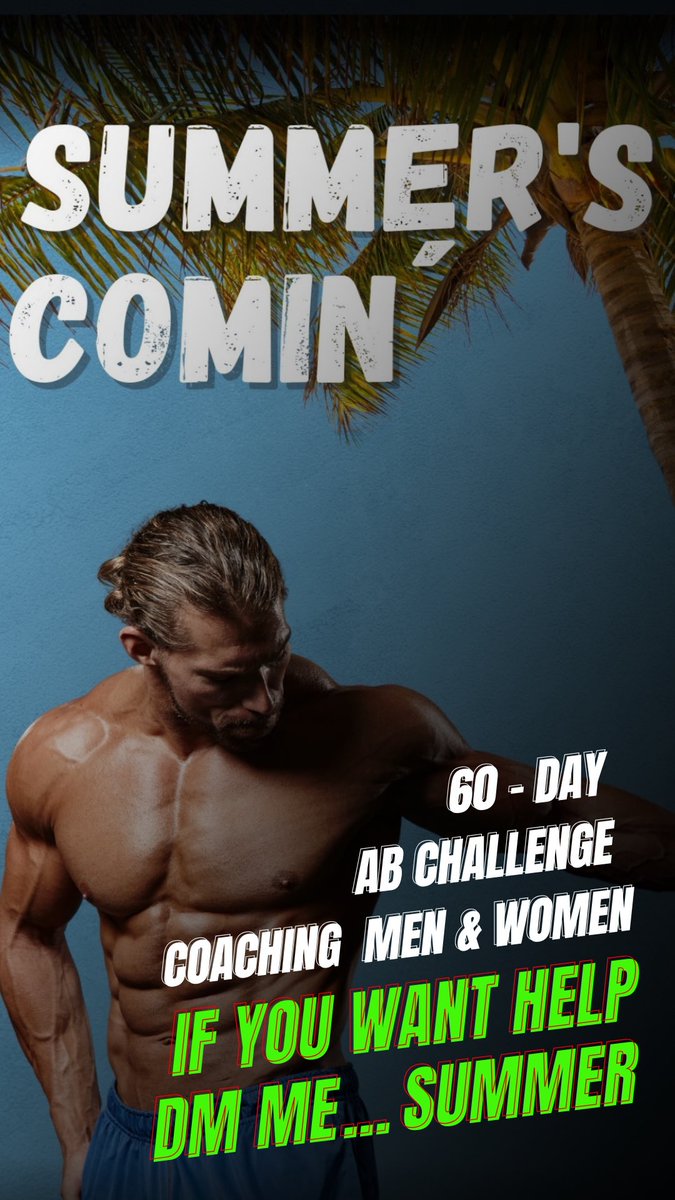 Ab Challenge - 60 Day Sprint To Summer. 
- if you need help looking your best this summer send me a Dm