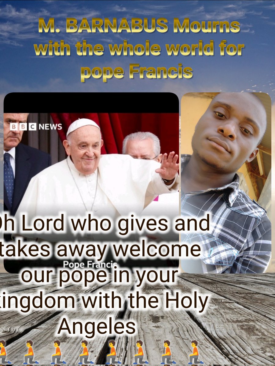 maserekabarnab1's tweet photo. I Masereka Barnabus mourns with the whole world for pope Francis https://t.co/a6fUsoxfkX
