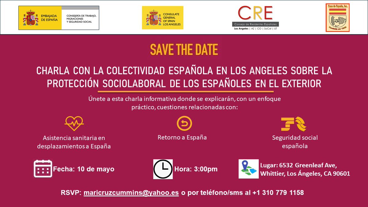 📢Te invitamos a asistir a la Charla Informativa sobre la protección sociolaboral de los españoles en el exterior que realizaremos el próximo 10 de mayo a las 3.00 pm en Los Ángeles, California. No olvides inscribirte escribiendo a maricruzcummins@yahoo.es