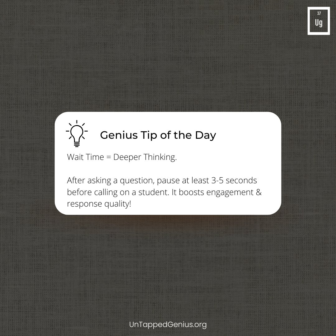 UnTapped_Genius's tweet photo. Want better responses from students? 🤔 Give them time to think! A 3–5 second pause after asking a question can boost engagement, increase confidence, and lead to deeper thinking. ⏳ Try it out & watch the shift! #Genius #TeacherTips #ThinkTime https://t.co/w7dz4D01kW