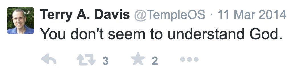 Terry A. Davis Taught Us How To Talk To God (@davisanism) on Twitter photo 