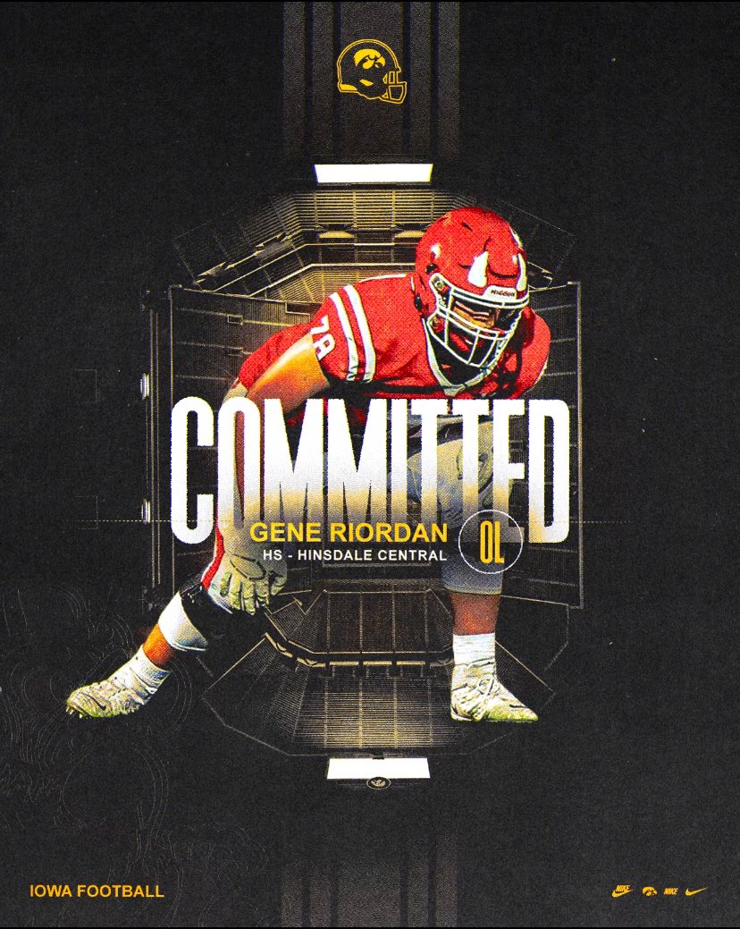 Gene Riordan (@riordan_gene) on Twitter photo Blessed to announce I have committed to continue my academic and athletic career at The University of lowa!
<a href="/CoachBarnett_OL/">George Barnett</a> <a href="/TylerBarnesIOWA/">Tyler Barnes</a> <a href="/HCRedDevilFB/">Hinsdale Central Red Devil Football</a> <a href="/rymcq65/">Ryan McHugh</a> <a href="/OLMafia/">OL MAFIA</a>
<a href="/Spauldingiowa/">Matt Spaulding</a> <a href="/MattRiordan1972/">Matt Riordan</a>
<a href="/SWiltfong_/">Steve Wiltfong</a> <a href="/BlairASanderson/">Blair Sanderson</a>
<a href="/AllenTrieu/">Allen Trieu</a> <a href="/EDGYTIM/">Timothy “EDGYTIM” OHalloran</a> <a href="/Hayesfawcett3/">Hayes Fawcett</a> Blessed to announce I have committed to continue my academic and athletic career at The University of lowa!
<a href="/CoachBarnett_OL/">George Barnett</a> <a href="/TylerBarnesIOWA/">Tyler Barnes</a> <a href="/HCRedDevilFB/">Hinsdale Central Red Devil Football</a> <a href="/rymcq65/">Ryan McHugh</a> <a href="/OLMafia/">OL MAFIA</a>
<a href="/Spauldingiowa/">Matt Spaulding</a> <a href="/MattRiordan1972/">Matt Riordan</a>
<a href="/SWiltfong_/">Steve Wiltfong</a> <a href="/BlairASanderson/">Blair Sanderson</a>
<a href="/AllenTrieu/">Allen Trieu</a> <a href="/EDGYTIM/">Timothy “EDGYTIM” OHalloran</a> <a href="/Hayesfawcett3/">Hayes Fawcett</a>