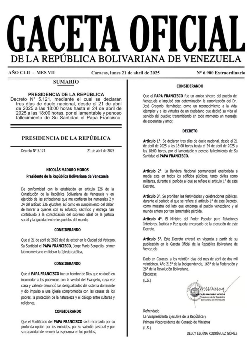 #ÚltimaHora | El presidente de la República, Nicolás Maduro,ha decretado duelo de tres días, a partir de hoy lunes 21 de abril a las 6:00pm hasta el jueves 24 de abril a la misma hora, por la sensible partida física del Papa Francisco.