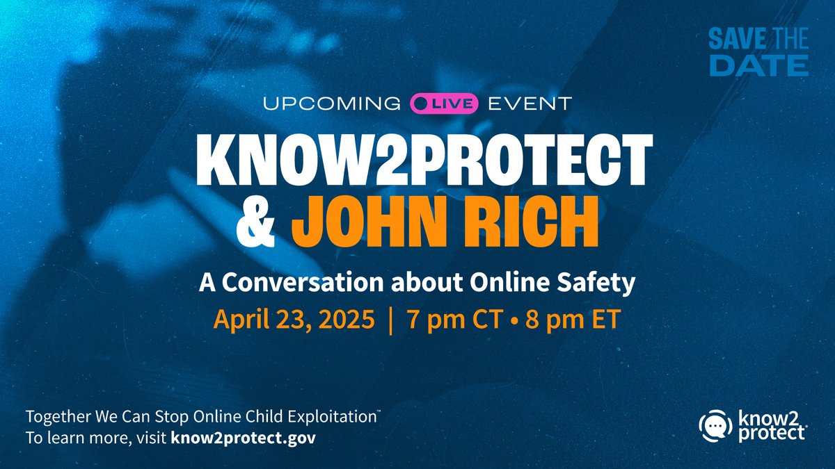 Know2Protect (@know2protect) on Twitter photo Save the date! On April 23, join DHS Special Agent Dennis Fetting and <a href="/johnrich/">John Rich🇺🇸</a> for a LIVE conversation on how to protect kids from online predators. #StayTuned for this exciting event! Until then, visit know2protect.gov to learn more.
#K2PConvos #ChildSafety Save the date! On April 23, join DHS Special Agent Dennis Fetting and <a href="/johnrich/">John Rich🇺🇸</a> for a LIVE conversation on how to protect kids from online predators. #StayTuned for this exciting event! Until then, visit know2protect.gov to learn more.
#K2PConvos #ChildSafety