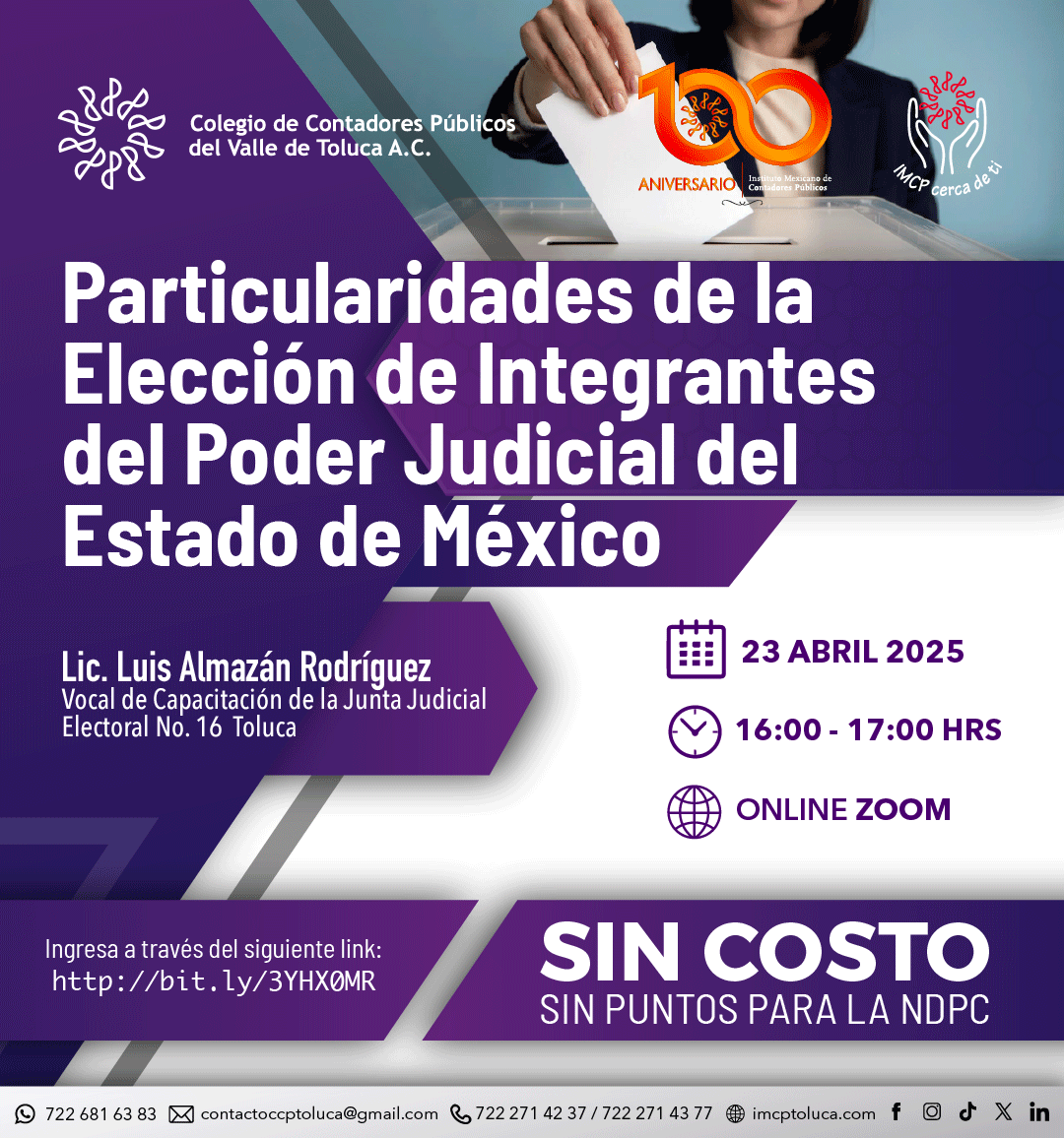 🔴 Curso Gratuito | Particularidades de la Elección de Integrantes del Poder Judicial del Estado de México por el Lic. Luis Almazán Rodríguez.

🗓️ 23 de abril de 2025
⏰ 16:00 a 17:00 hrs
🌐 Online vía Zoom: bit.ly/3YHX0MR
💥 Evento gratuito

¡Te esperamos!
