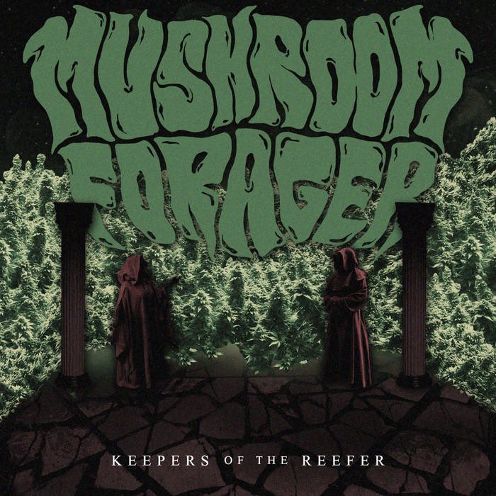 MUSHROOM FORAGER - Keepers of the Reefer 2025 #stonermetal #sludgemetal #doommetal a NYP Easter drop out of Rockford, Illinois
(Formerly Donggripper) have emerged triumphant from the other end of an identity crisis under the new moniker, Mushroom Forager mushroomforager.bandcamp.com/album/keepers-…