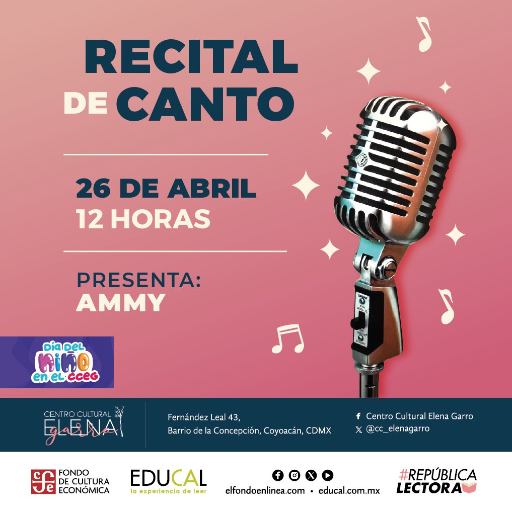 ¡No te pierdas el recital de canto con Ammy! 🎼

26 de abril, 12 horas, #EntradaLibre. 🤩

¡No faltes! 🎤

<a href="/LibreriasEducal/">libreriaseducal</a> 
#ActividadesCCEG #RepúblicaLectora
