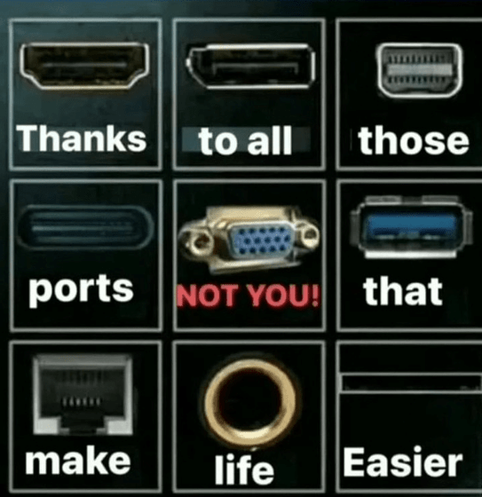 EsportsDotNet's tweet image. Cap! Those VGA ports are PEAK! You can even play tug-of-war with it.
#VGA #HDMI #TypeC #GamingMeme