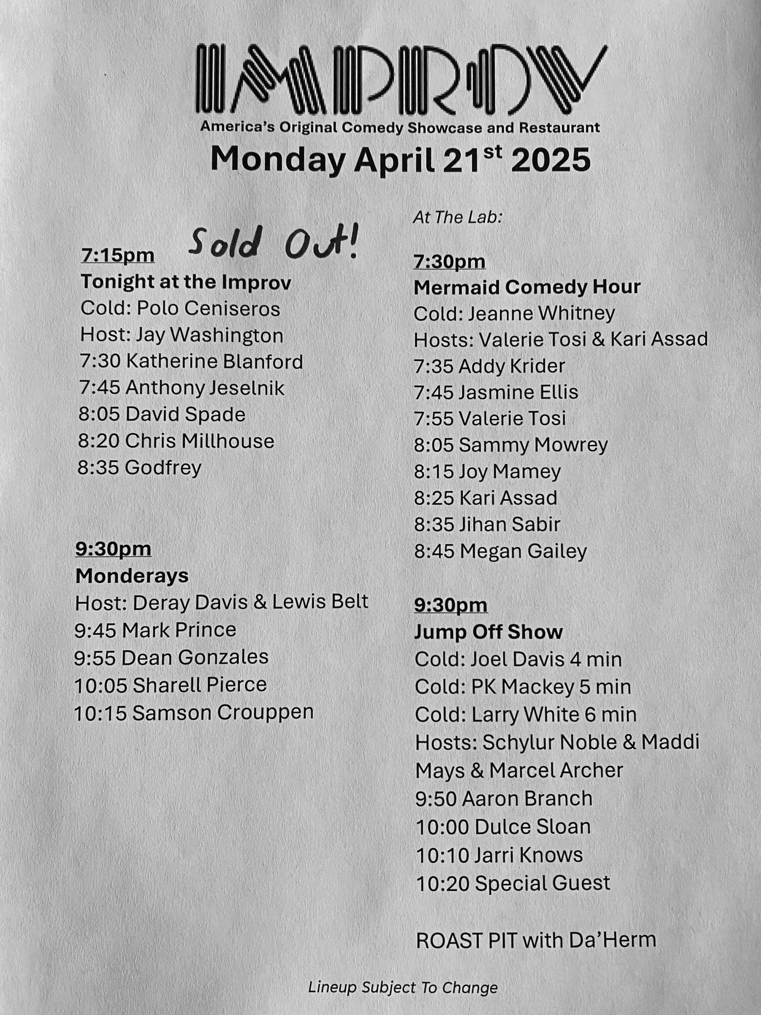 Hollywood Improv on X: Set times tonight! The Early Main Room is SOLD OUT!  Still some tickets left for the 9:30 Main Room and both Lab shows at  t.co2zDeuaxUJc or arrive early