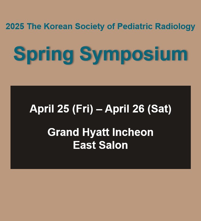 koreapedrad's tweet image. 🌸 KSPR Spring Symposium 2025 🌸
Join us at the Korean Society of Pediatric Radiology Spring Symposium

📅 Date: April 25 - 26, 2025
📍 Location: Grand Hyatt Incheon

#KSPR#PediatricRadiology#SpringSymposium #MedicalEducation #RadiologyCommunity #ChildHealth