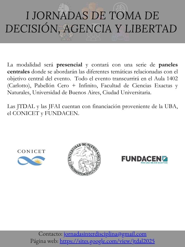 Todo listo para el arranque de las Jornadas de Toma de Decisión, Agencia y Libertad.

¡No te las pierdas! Miércoles 23 y Jueves 24 en el aula 1402 del Pabellón Cero + Infinito de Ciudad Universitaria.