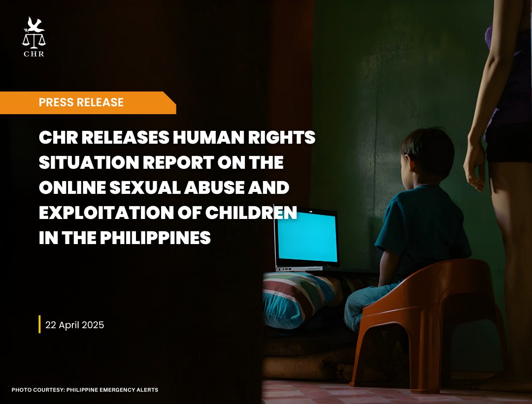 chrgovph's tweet image. READ: CHR releases human rights situation report on the online sexual abuse and exploitation of children in the Philippines bit.ly/4ipGVm8 

#CHRngLahat #NaritoAngCHR #OSAEC